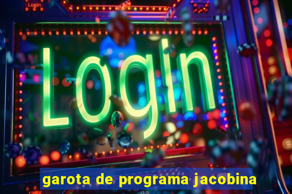 garota de programa jacobina